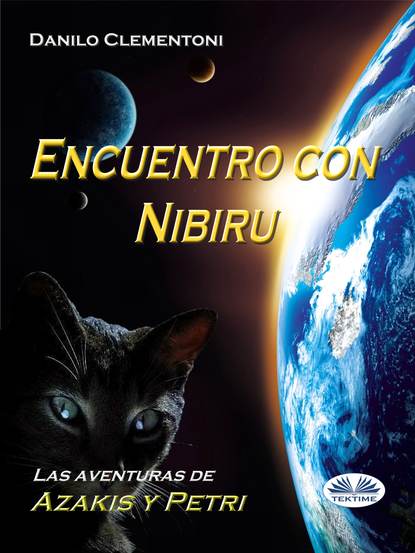 Скачать книгу Encuentro Con Nibiru