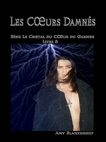 Скачать книгу Les Coeurs Dammnés
