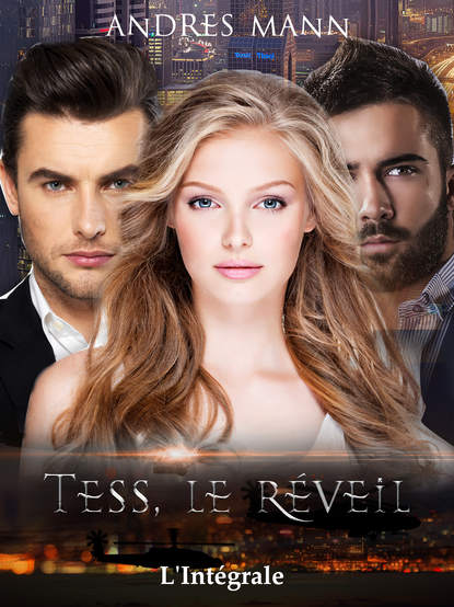 Скачать книгу Tess, Le Réveil