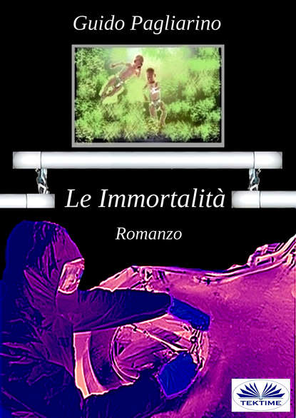 Скачать книгу Le Immortalità