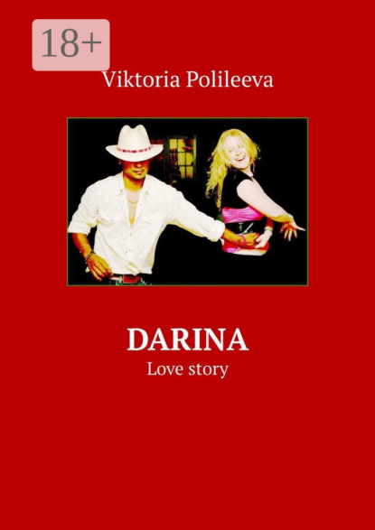Скачать книгу Darina. Love story