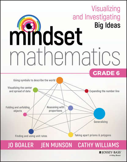 Скачать книгу Mindset Mathematics: Visualizing and Investigating Big Ideas, Grade 6