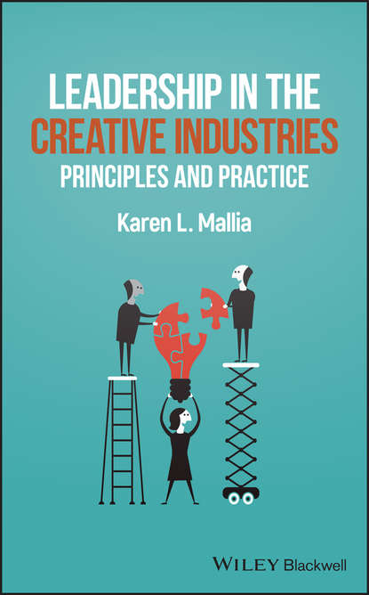 Скачать книгу Leadership in the Creative Industries. Principles and Practice