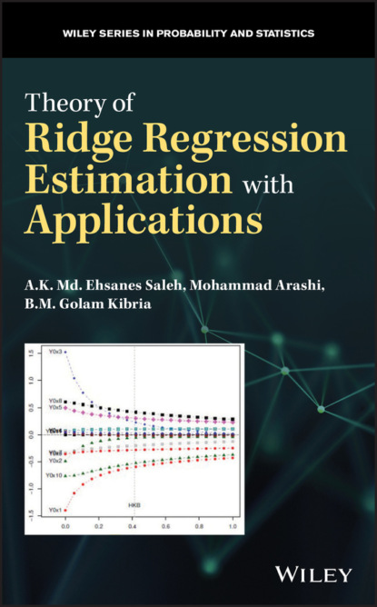 Скачать книгу Theory of Ridge Regression Estimation with Applications