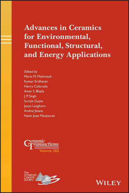 Скачать книгу Advances in Ceramics for Environmental, Functional, Structural, and Energy Applications