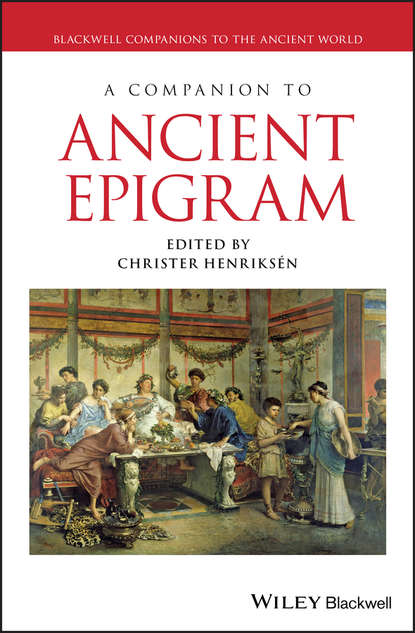 Скачать книгу A Companion to Ancient Epigram