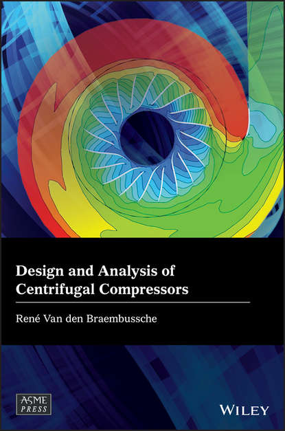 Скачать книгу Design and Analysis of Centrifugal Compressors
