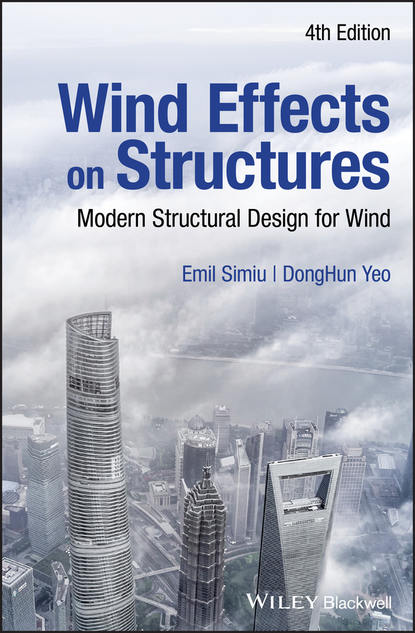 Скачать книгу Wind Effects on Structures. Modern Structural Design for Wind