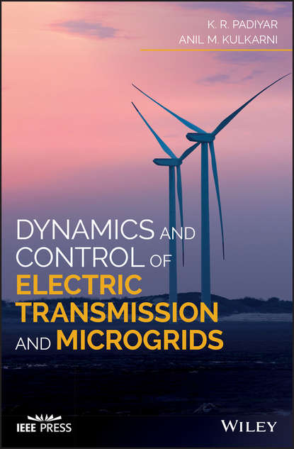 Скачать книгу Dynamics and Control of Electric Transmission and Microgrids