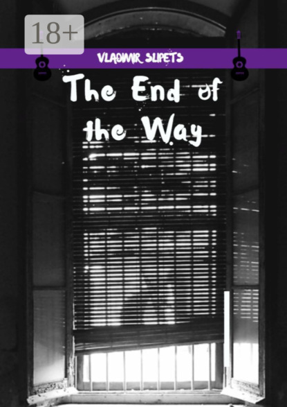 Скачать книгу The End of the Way