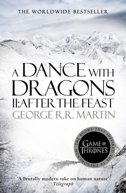 Скачать книгу A Dance With Dragons. Part 2 After The Feast