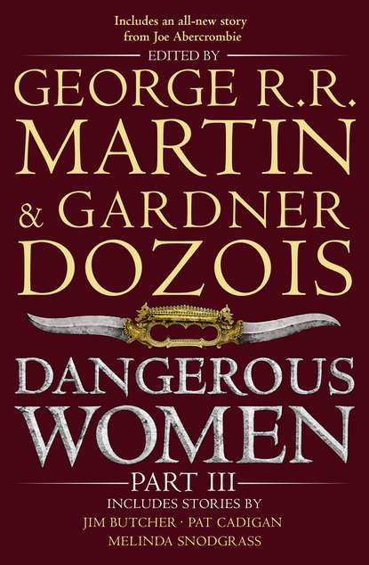 Скачать книгу Dangerous Women. Part III