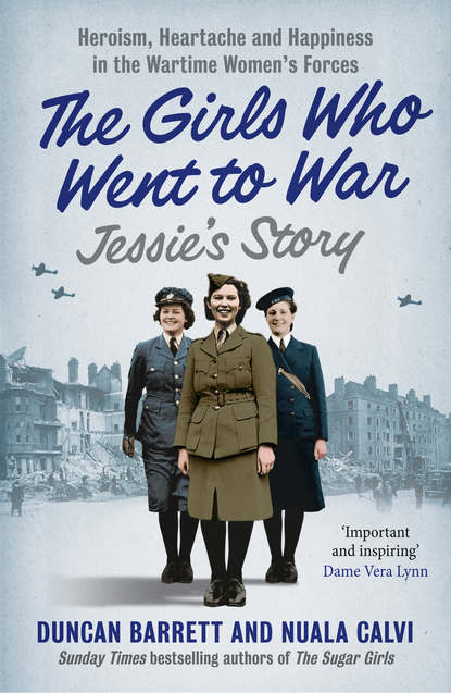 Jessie’s Story: Heroism, heartache and happiness in the wartime women’s forces