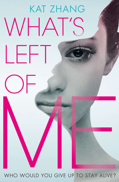 Скачать книгу What’s Left of Me