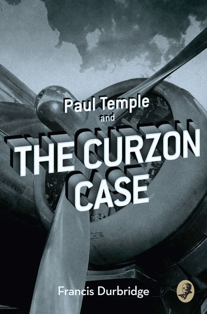 Скачать книгу Paul Temple and the Curzon Case