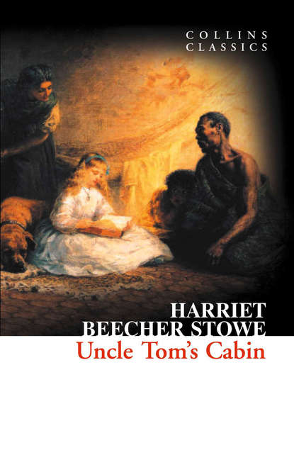 Скачать книгу Uncle Tom’s Cabin