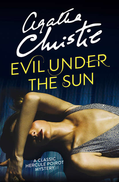 Скачать книгу Evil Under the Sun