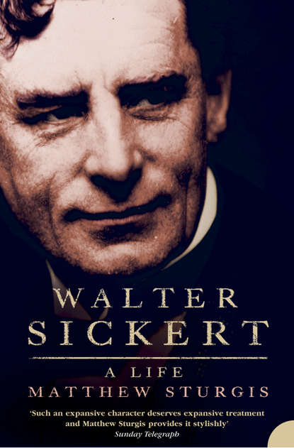 Скачать книгу Walter Sickert: A Life