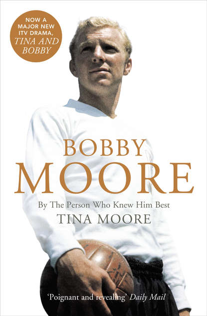 Скачать книгу Bobby Moore: By the Person Who Knew Him Best