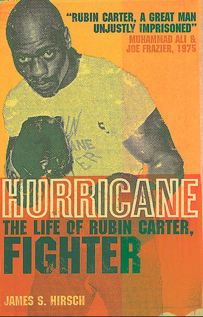 Скачать книгу Hurricane: The Life of Rubin Carter, Fighter