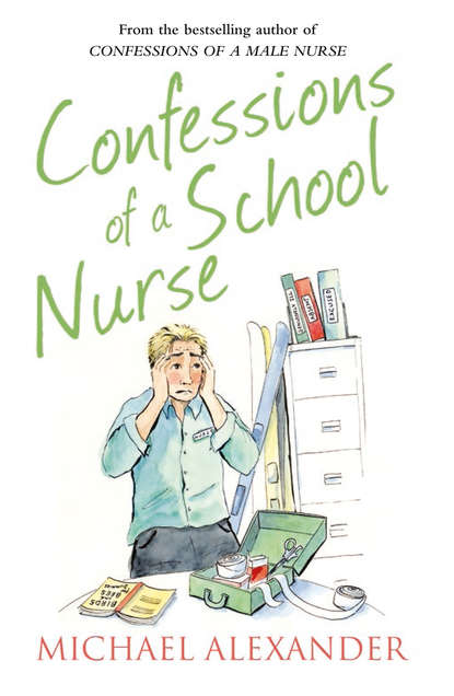 Скачать книгу Confessions of a School Nurse
