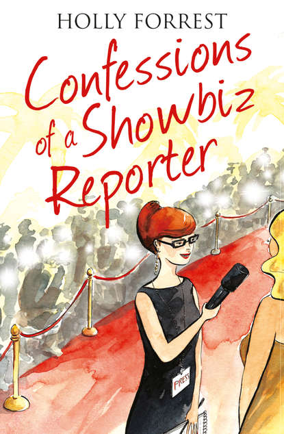 Скачать книгу Confessions of a Showbiz Reporter