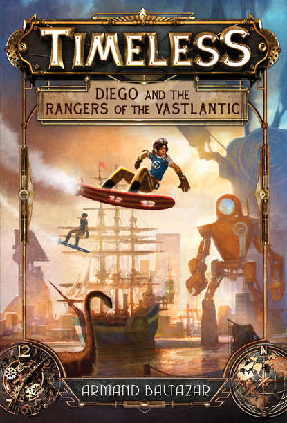 Скачать книгу Diego and the Rangers of the Vastlantic
