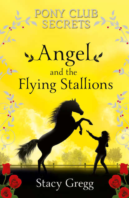 Скачать книгу Angel and the Flying Stallions