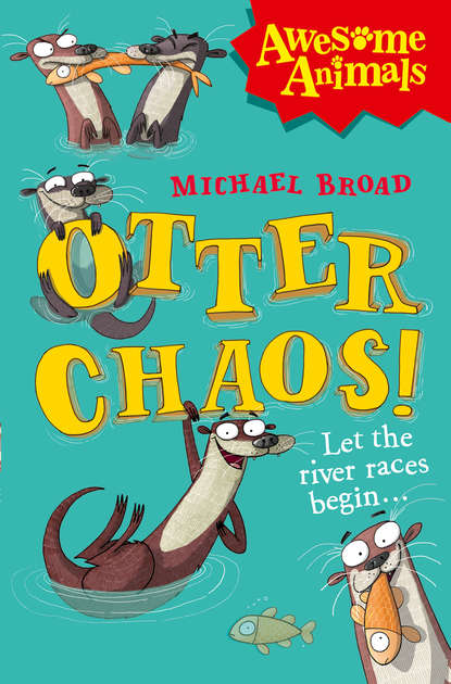 Скачать книгу Otter Chaos!