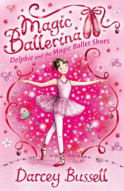 Скачать книгу Delphie and the Magic Ballet Shoes