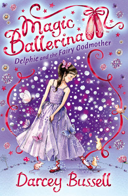 Скачать книгу Delphie and the Fairy Godmother
