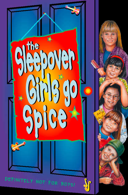 Скачать книгу The Sleepover Girls Go Spice