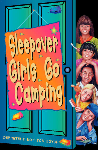 Скачать книгу Sleepover Girls Go Camping