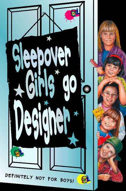 Скачать книгу Sleepover Girls Go Designer