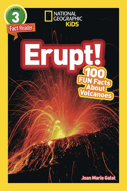 Скачать книгу National Geographic Kids Readers: Erupt!