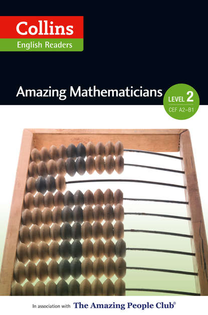 Скачать книгу Amazing Mathematicians: A2-B1