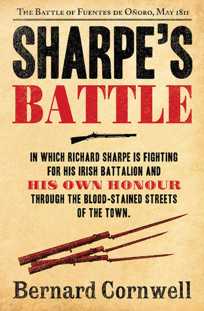 Скачать книгу Sharpe’s Battle: The Battle of Fuentes de Oñoro, May 1811