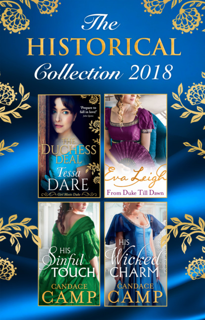 Скачать книгу The Historical Collection 2018: The Duchess Deal / From Duke Till Dawn / His Sinful Touch / His Wicked Charm