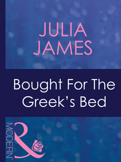 Скачать книгу Bought For The Greek's Bed