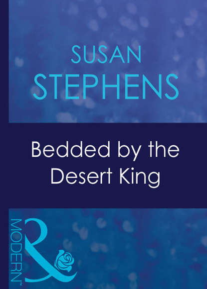 Скачать книгу Bedded By The Desert King