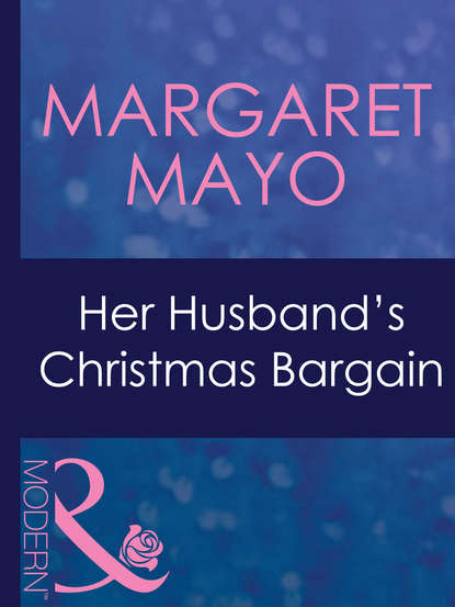 Скачать книгу Her Husband's Christmas Bargain