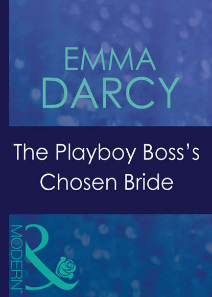 Скачать книгу The Playboy Boss's Chosen Bride