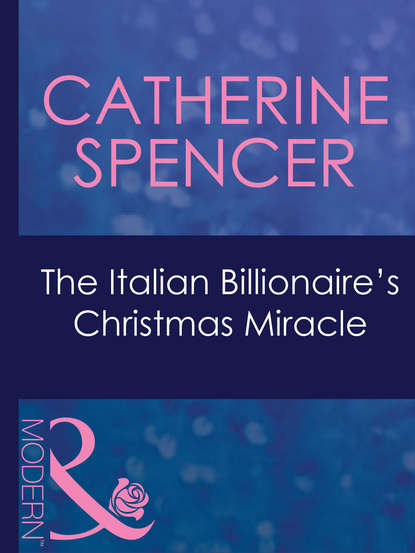 Скачать книгу The Italian Billionaire's Christmas Miracle