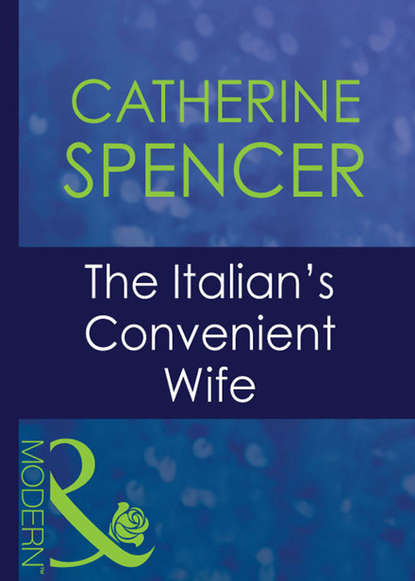 Скачать книгу The Italian's Convenient Wife