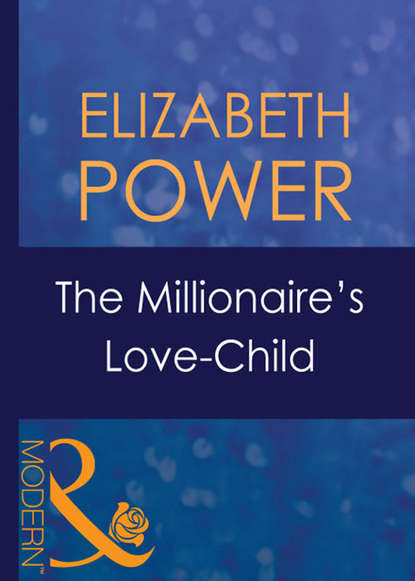 Скачать книгу The Millionaire's Love-Child