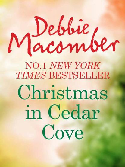 Скачать книгу Christmas In Cedar Cove: 5-B Poppy Lane