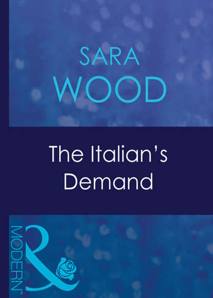 Скачать книгу The Italian's Demand
