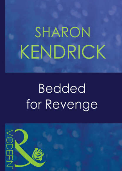 Скачать книгу Bedded For Revenge