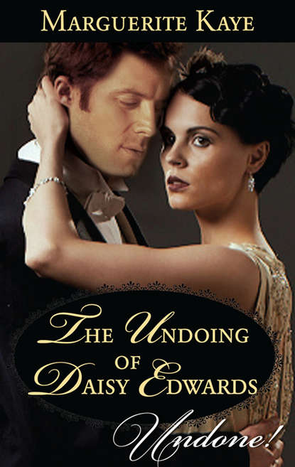 Скачать книгу The Undoing Of Daisy Edwards