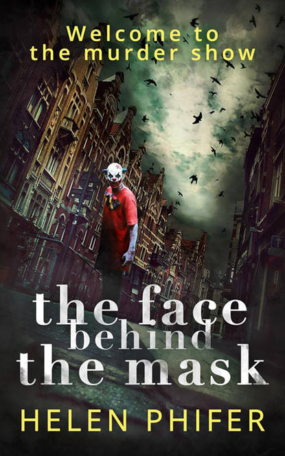Скачать книгу The Face Behind the Mask